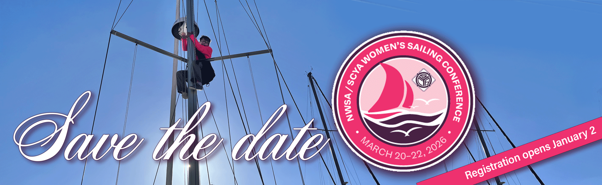 Save the Date — up the mast until registration opens