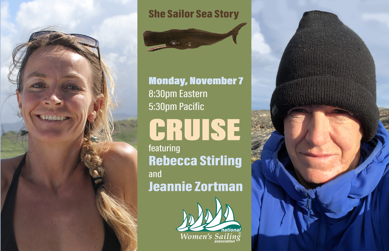 CRUISE episode of the She Sailor Sea Story, featuring Rebecca Sterling and Jeannie Zortman